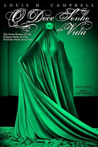 Baixar O Doce Sonho da Vida (The Sweet Dream of Life): Portuguese Edition pdf, epub, eBook