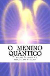 Baixar O Menino Quantico pdf, epub, eBook