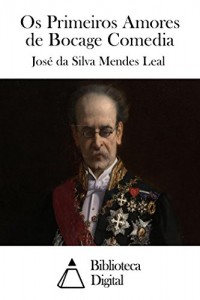 Baixar Os Primeiros Amores de Bocage Comedia pdf, epub, eBook