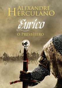 Baixar Eurico, o Presbítero: Romance histórico de Alexandre Herculano datado de 1844 pdf, epub, eBook