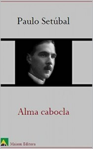 Baixar Alma Cabocla (Ilustrado) pdf, epub, eBook