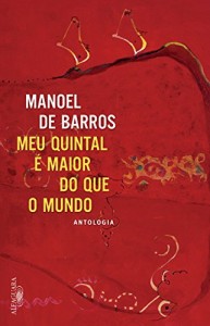 Baixar Meu quintal é maior do que o mundo: Antologia pdf, epub, eBook