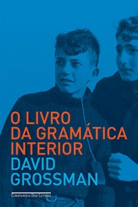 Baixar O livro da gramática interior pdf, epub, eBook