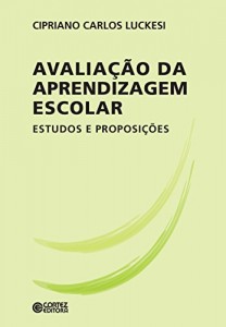 Baixar Avaliação da aprendizagem escolar: estudos e proposições pdf, epub, eBook