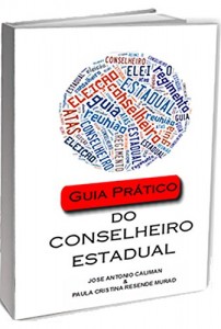 Baixar Guia Prático do Conselheiro Estadual: Boas práticas para atuação de Conselheiros Estaduais pdf, epub, eBook