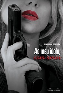 Baixar Ao meu ídolo, com amor pdf, epub, eBook