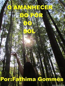 Baixar O AMANHECER DO PÔR-DO-SOL pdf, epub, eBook