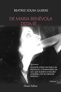 Baixar De Maria Benévola Dizia-se pdf, epub, eBook