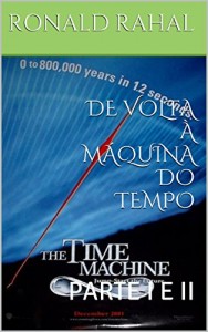 Baixar DE VOLTA À MÁQUINA DO TEMPO: PARTE I E II pdf, epub, eBook