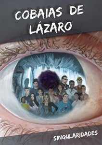 Baixar Cobaias de Lázaro pdf, epub, eBook