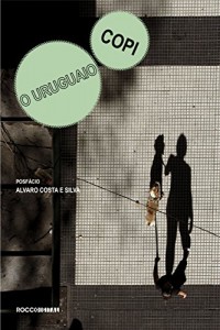 Baixar O uruguaio: Seguido de A internacional Argentina (Otra Língua) pdf, epub, eBook