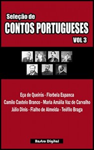 Baixar SELEÇÃO DE CONTOS PORTUGUESES – VOLUME 3 (COM NOTAS,ILUSTRADO,REVISADO) (Seleção de Contos Portugueses (com notas)(ilustrado)(revisado)) pdf, epub, eBook