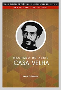 Baixar Casa velha pdf, epub, eBook
