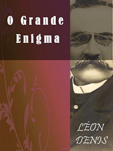 Baixar O Grande Enigma (Religião e Filosofia) pdf, epub, eBook