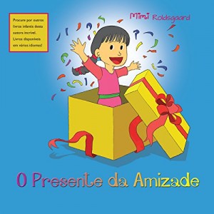 Baixar O PRESENTE DA AMIZADE pdf, epub, eBook