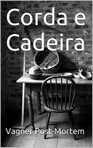 Baixar Corda e Cadeira (Contos Urbanos Livro 1) pdf, epub, eBook