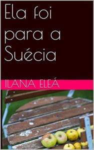 Baixar Ela foi para a Suécia pdf, epub, eBook