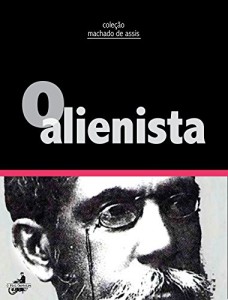 Baixar O alienista (Coleção Machado de Assis) pdf, epub, eBook