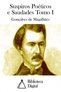 Baixar Suspiros Poéticos e Saudades Tomo I pdf, epub, eBook
