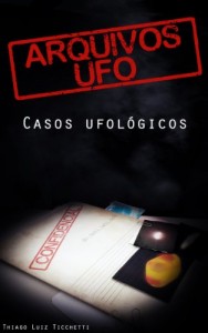 Baixar ARQUIVOS UFO: Casos Ufológicos pdf, epub, eBook