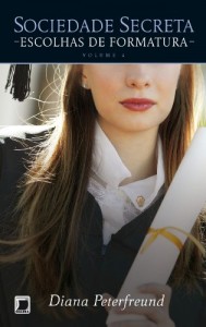 Baixar Escolhas de formatura – Sociedade secreta – vol. 4 pdf, epub, eBook