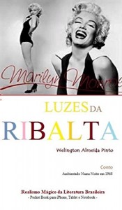 Baixar LUZES DA RIBALTA: Realismo Mágico da Literatura Brasileira pdf, epub, eBook