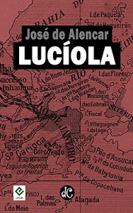 Baixar Lucíola: Texto Integral [nova ortografia] [índice ativo] (Romances Urbarnos de José de Alencar Livro 3) pdf, epub, eBook