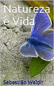 Baixar Natureza e Vida pdf, epub, eBook