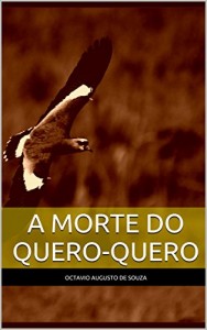 Baixar A Morte do Quero-quero pdf, epub, eBook