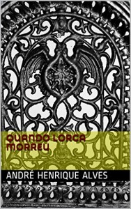 Baixar Quando Lorca Morreu pdf, epub, eBook