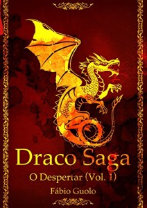 Baixar Draco Saga: o despertar pdf, epub, eBook