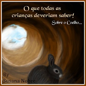 Baixar O que todas as crianças deveriam saber! Sobre coelhos… pdf, epub, eBook
