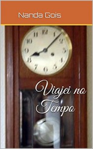 Baixar Viajei no Tempo: Conto pdf, epub, eBook