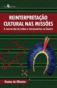 Baixar Reinterpretação cultural nas missões: 1 pdf, epub, eBook