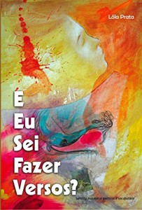 Baixar E EU SEI FAZER VERSOS? pdf, epub, eBook