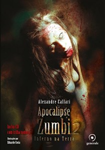 Baixar Apocalipse Zumbi 2 pdf, epub, eBook