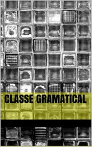 Baixar Classe Gramatical pdf, epub, eBook