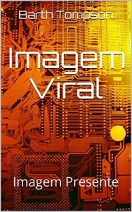 Baixar Imagem Viral: Imagem Presente pdf, epub, eBook