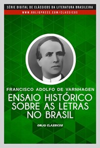 Baixar Ensaio histórico sobre as letras no Brasil pdf, epub, eBook