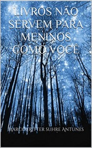 Baixar Livros não servem para meninos como você pdf, epub, eBook