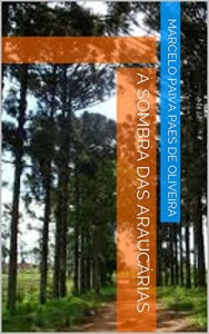 Baixar À Sombra das Araucárias pdf, epub, eBook