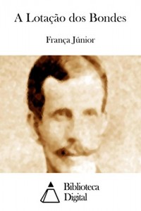 Baixar A Lotação dos Bondes pdf, epub, eBook