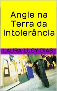 Baixar Angie na Terra da intolerância pdf, epub, eBook