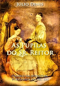 Baixar As Pupilas do Sr. Reitor (Ilustrado) pdf, epub, eBook