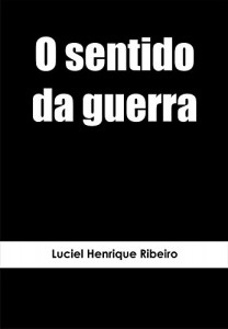 Baixar O sentido da guerra pdf, epub, eBook