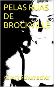 Baixar PELAS RUAS DE BROCKVILLE pdf, epub, eBook
