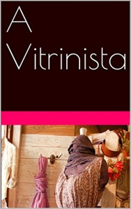 Baixar A Vitrinista pdf, epub, eBook