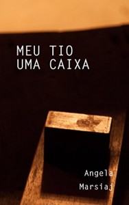 Baixar Meu Tio, uma Caixa pdf, epub, eBook