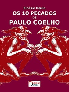 Baixar Os 10 pecados de Paulo Coelho pdf, epub, eBook