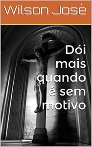 Baixar Dói mais quando é sem motivo pdf, epub, eBook